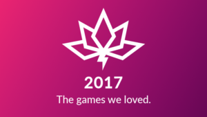 2017 - The games we loved.
